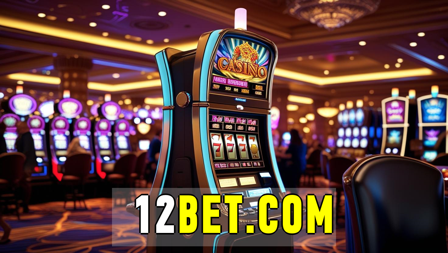 12bet – Apostas Altas e Emoção nos Melhores Slots de Vídeo